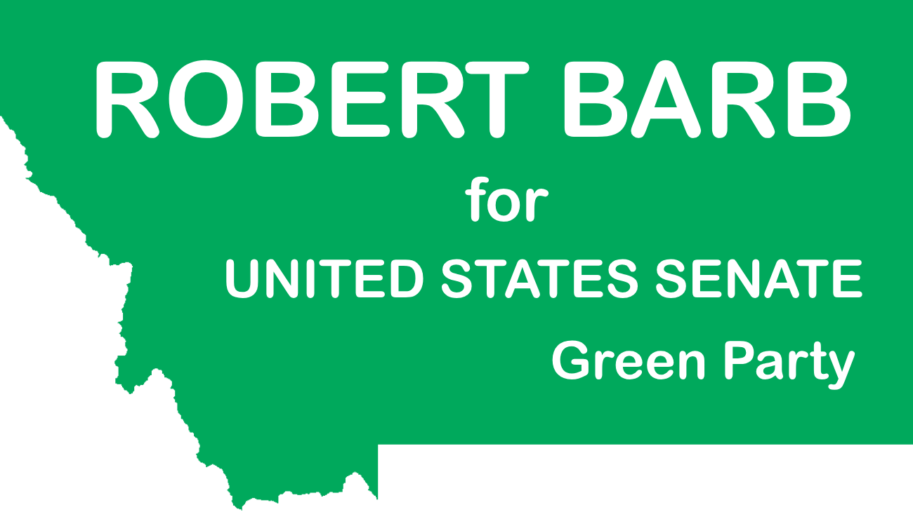 ROBERT BARB for UNITED STATES SENATE Geen Party